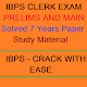 Download IBPS Clerk Solved 7 Years Paper Study Material For PC Windows and Mac 6.0