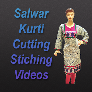 Download Salwar Kurti Cutting and Stiching videos For PC Windows and Mac