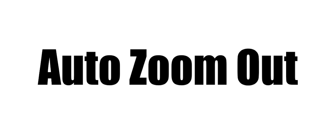 Auto zoom out Preview image 2