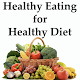 Download Healthy Eating 4 Healthy Diet For PC Windows and Mac 1.0