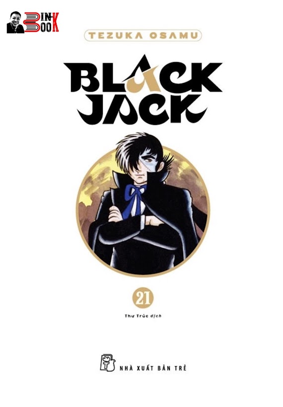 [Bìa Cứng] Black Jack 21 – Osamu Tezuka – Nxb Trẻ