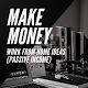 Download Make Money - Work From Home Ideas (Passive Income) For PC Windows and Mac