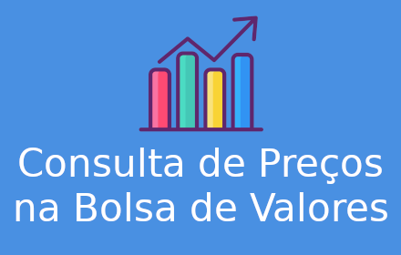 Consulta de Preços na Bolsa de Valores Preview image 0