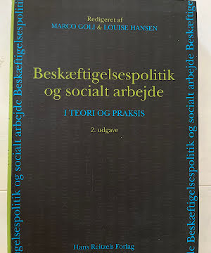 Beskæftigelsespolitik og socialt arbejde - i teori og praksis