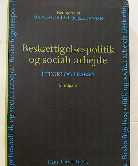 Beskæftigelsespolitik og socialt arbejde - i teori og praksis