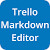 Markdown Editor for Trello