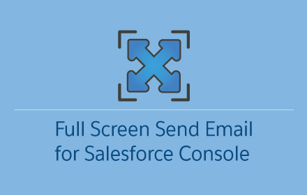 Full Screen Send Email for Salesforce Console small promo image