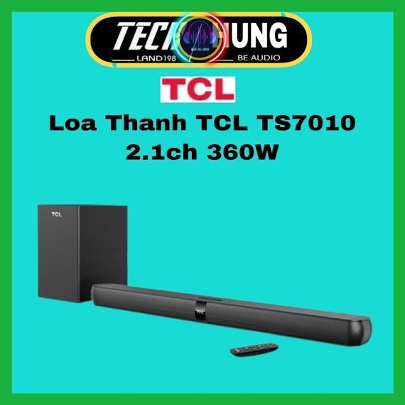 Loa Soundbar Bluetooth. Tcl 2.1 Ts7010 Hàng Cao Cấp Chính Hãng 100%