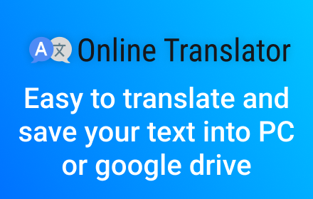 Translate Online for Google Chrome™ Preview image 0