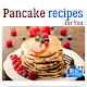 Download Pancake Recipes For PC Windows and Mac 1.00