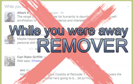 While you were away Remover Preview image 0