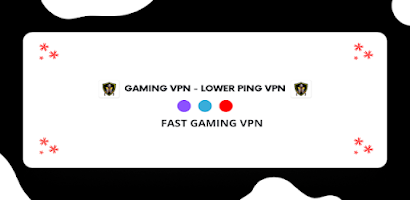 Gaming VPN-Fastest & Unlimited for Android - Free App Download