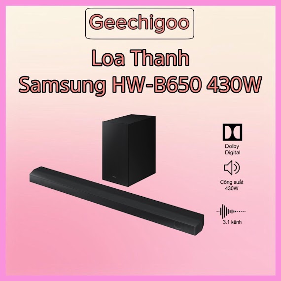 Loa Thanh Samsung Hw - B650/Xv Công Suất 430W 3.1 Kênh - Hàng Chính Hãng - Bảo Hành 12 Tháng