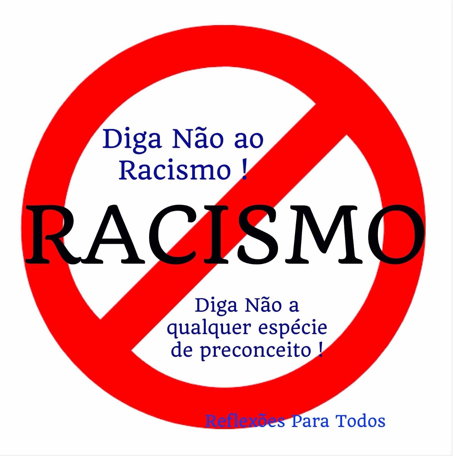 ReflexÕes Para Todos Diga Não Ao Racismo E Ao Preconceito Com Vídeo