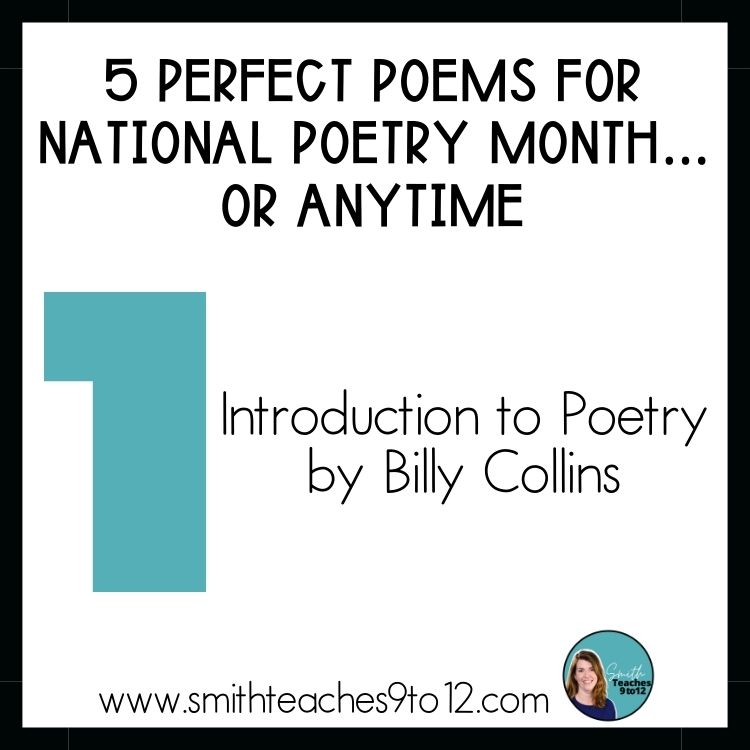 One of 5 perfect poems for National Poetry Month in your high school English classroom.