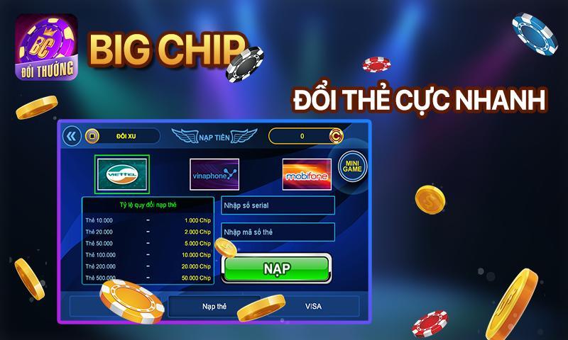 Cơ chế đổi thưởng tại BigChip được đánh giá cao