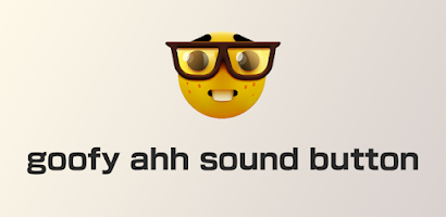 Goofy Ahh Soundboard - Memes for Android - Free App Download