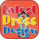 Download Latest Indian Dress Design For PC Windows and Mac 1.1