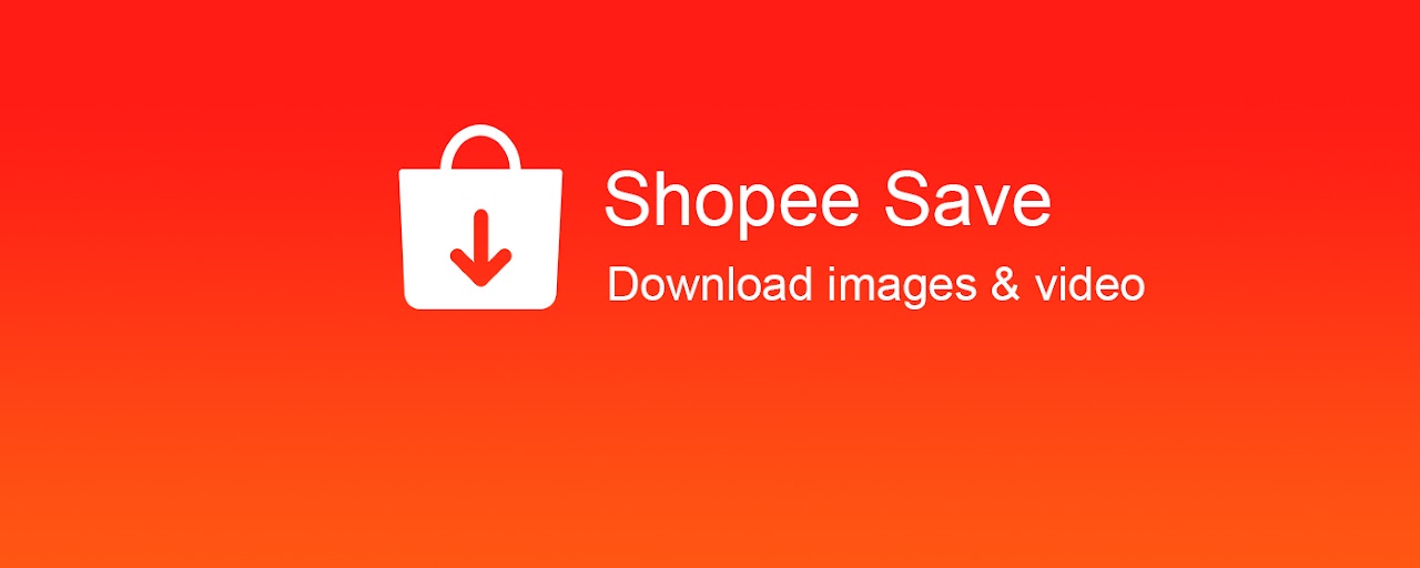 Shopee Save - Download Product Images & Video Preview image 2