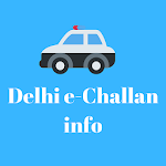 Cover Image of डाउनलोड Delhi Challan info 1.0.0 APK