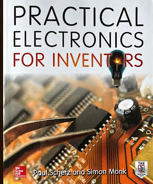 Practical Electronics for Inventors, Fourth Edition