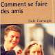 Download Comment se faire des amis For PC Windows and Mac 1.0