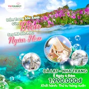 [E - Voucher] Vietourist - Tour Du Lịch Nha Trang - Đà Lạt 5 Ngày 4 Đêm: Cung Đường Nối Biển Và Hoa