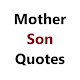 Mother Son Quotes Download on Windows