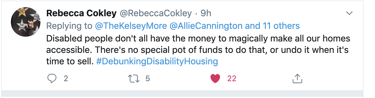 Twitter post from Rebecca Cokley @rebeccacokley in response to The Kelsey, which reads Disabled people don't have all the money to magically make all our homes accessible. There's no special pot of funds to do that, or undo it when it's time to sell. #DebunkingDisabilityHousing