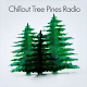 Download ChillOut Tree Pines Radio For PC Windows and Mac 2.0