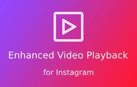 Enhanced Video Playback for Instagram small promo image