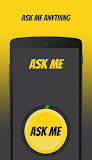 Ask Me