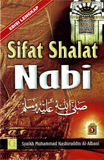Sifat Sholat Nabi Jilid 3