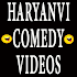 Haryanvi Comedy Videos- हरयाणवी चुटकुले विडियो1.1