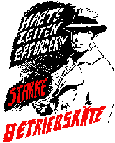 Grafik: Humphrey Bogart. «Harte Zeiten erfordern starke Betriebsräte».