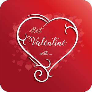 Download Valentine better with ... For PC Windows and Mac