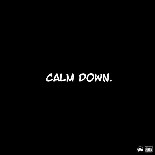 Black Dave - Calm Down 18