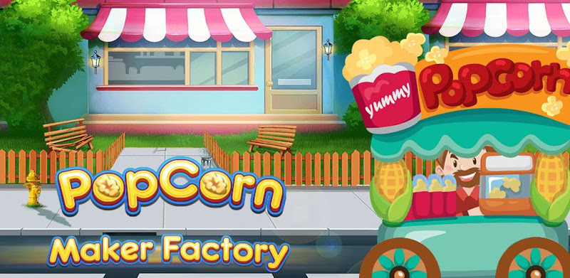 Popcorn Factory! Popcorn Maker Food Games