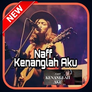 Download Naff Kenanglah Aku Apk Latest Version 3 0 For Android
