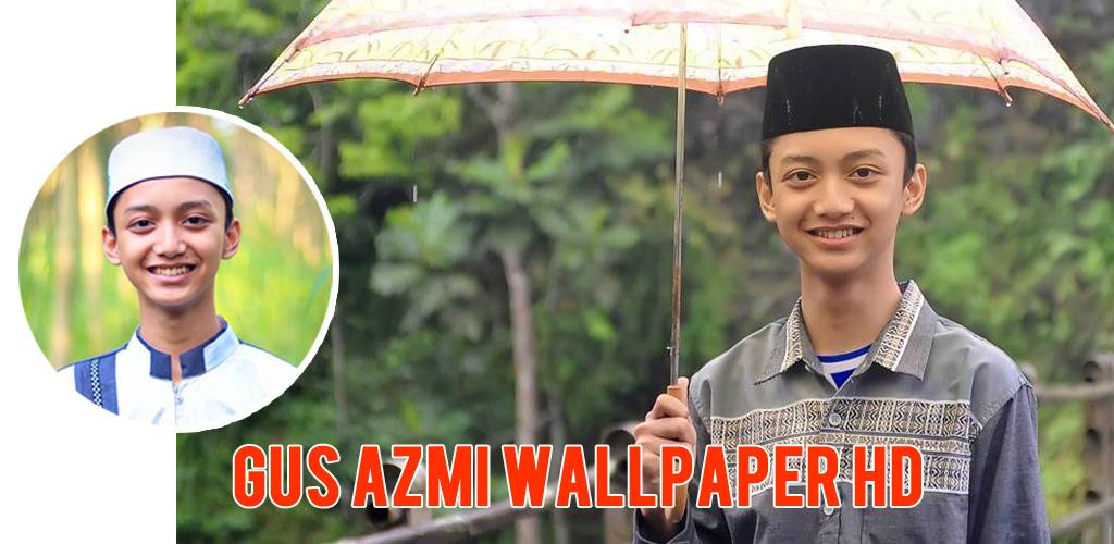 Paling Bagus 24+ Foto Wallpaper Gus Azmi Joen Wallpaper