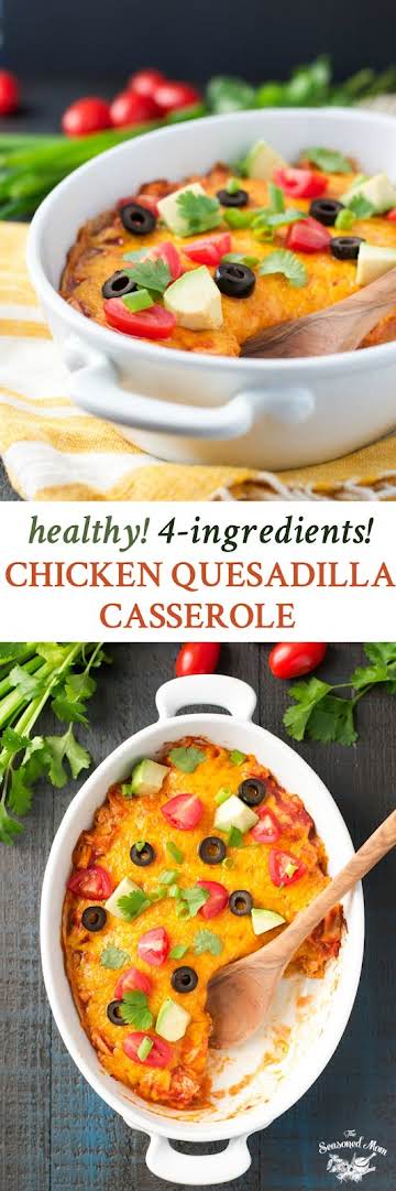 4-Ingredient Healthy Chicken Quesadilla Casserole