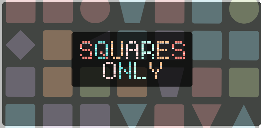 Only square