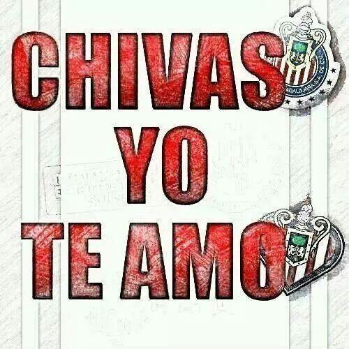 Chivas yo te Amo