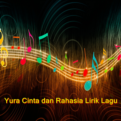 Yura Cinta dan Rahasia Lirik