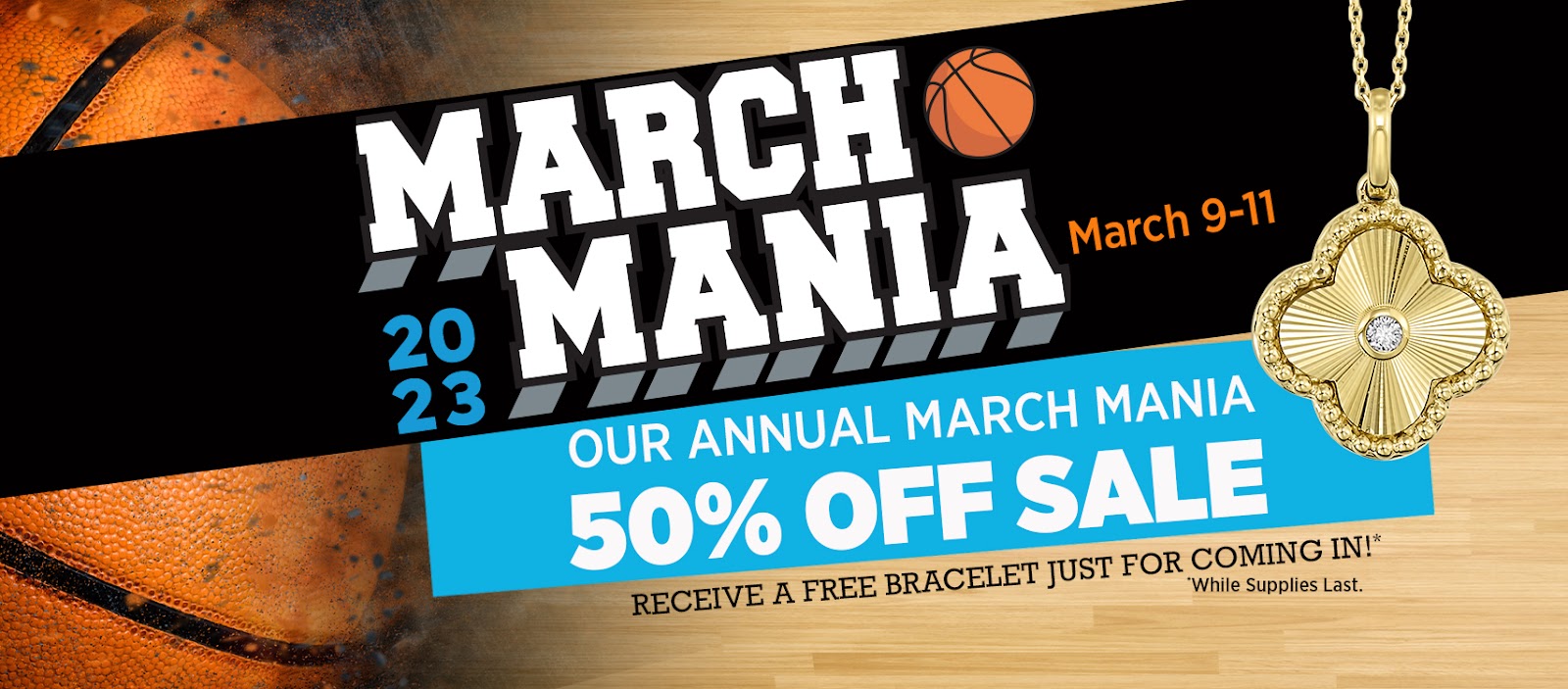 March Mania 50% off sale at Huntington Fine Jewelers