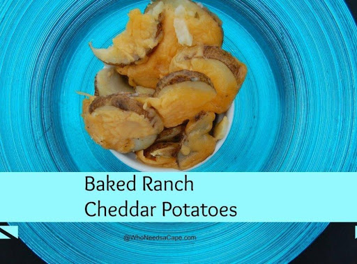 Baked Cheddar Ranch Potatoes
#whoneedsacape
#potatoes
#sidedish
#ranch