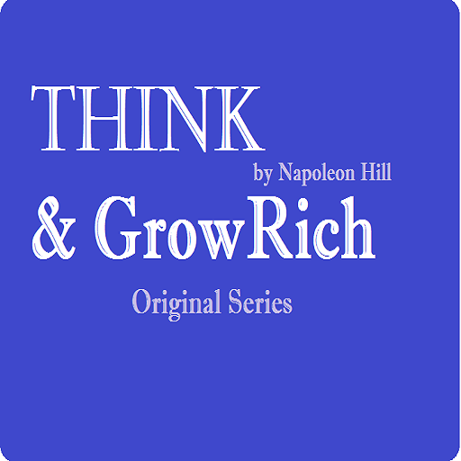 Grow and Think Rich Help Book