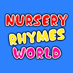 Nursery Rhymes World - Kids Songs and Videos Apk