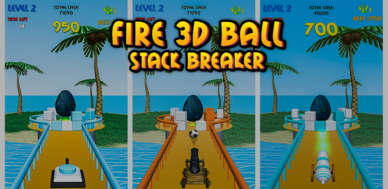 Fire 3D Ball to Hit Stack Breaker