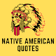 Native American Quotes and Facts Download on Windows